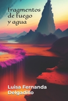 fragmentos de fuego y agua B0C12B21QH Book Cover