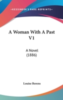 A Woman With A Past V3: A Novel 1241364508 Book Cover