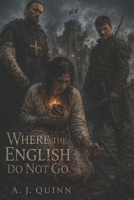Where the English Do Not Go B0H17DLRJ8 Book Cover