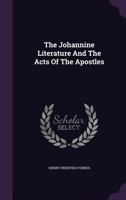 The Johannine Literature and the Acts of the Apostles 1104262525 Book Cover