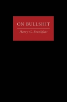 On Bullshit 0691122946 Book Cover