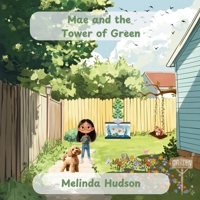 Mae and the Tower of Green (Adventures in Aquaponics) B0F2TBCFQ6 Book Cover