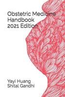 OBSTETRIC MEDICINE HANDBOOK 2021 Edition B09GJP8BD6 Book Cover