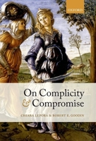 On Complicity and Compromise 0199677905 Book Cover