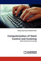 Computerization of Stock Control and Invoicing: Stock Control and Invoicing 3838390318 Book Cover