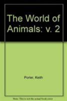 The World of Animals: Volume 2 0333511387 Book Cover