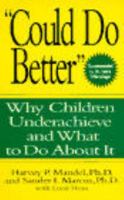 "Could Do Better": Why Children Underachieve and What to Do About It 047115847X Book Cover