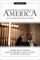 Religion and Politics in America: Faith, Culture, and Strategic Choices, Third Edition 081334851X Book Cover