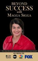 Beyond Success with Magga Sigga 1970073047 Book Cover