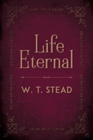 Life Eternal 178677139X Book Cover