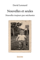 Nouvelles et seules (French Edition) 2414350911 Book Cover