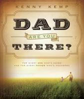 Dad, Are You There? 1462110215 Book Cover