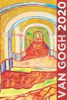 Van Gogh 2020: Art Planner and Datebook Monthly Weekly Scheduler and Organizer | Vertical Days Dated Layout with Monday Start | Aesthetic Elegant Agenda and Daily Appointment Book (Painting Series) 1670533026 Book Cover