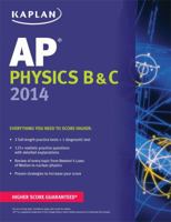 Kaplan AP Physics B & C 2014 1618652575 Book Cover