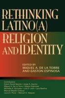 Rethinking Latino(a) Religion & Identity 0829816585 Book Cover