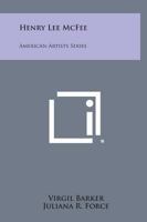 Henry Lee McFee: American Artists Series 125860101X Book Cover