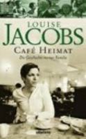 Café Heimat: Die Geschichte meiner Familie 3550078714 Book Cover