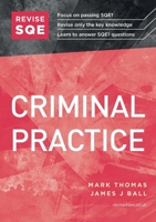 Revise SQE Criminal Practice 1914213157 Book Cover