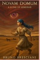 A Song Of Lesgrad: Novam Domum B0FCYS9YTB Book Cover