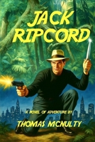 Jack Ripcord B0FRS29PFQ Book Cover