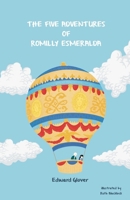 The Five Adventures of Romilly Esmeralda 1912765780 Book Cover