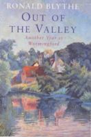 Out of the Valley: Another Year at Wormingford 0140290869 Book Cover