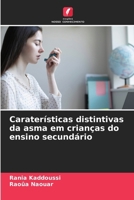 Caraterísticas distintivas da asma em crianças do ensino secundário (Portuguese Edition) 6208503043 Book Cover