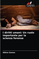 I diritti umani: Un ruolo importante per la scienza forense 6203483990 Book Cover