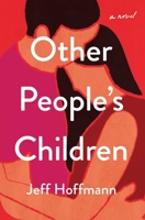Other People's Children 198215909X Book Cover