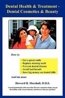 Dental Health & Treatment: Dental Cosmetics & Beauty 1438954190 Book Cover