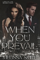 When You Prevail: Laws of Love book 4 B0GH7QW81W Book Cover