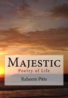 Majestic: Poetry of Life 1499375514 Book Cover