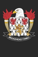 Broadhead: Broadhead Coat of Arms and Family Crest Notebook Journal (6 x 9 - 100 pages) 1710297735 Book Cover