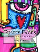 Funky Faces: Adult Coloring Book 1534940693 Book Cover