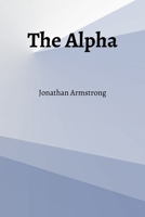 The Alpha 9686215603 Book Cover
