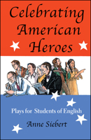 Celebrating American Heroes - student text 0866471278 Book Cover