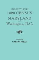 Index to the 1820 Census of Maryland and Washington, D.C. 0806311487 Book Cover