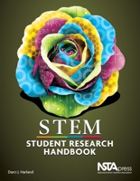 STEM Student Research Handbook - PB297X 1936137240 Book Cover