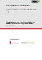 Erfolgsfaktoren von Fashion-Produkten im Tablet-Commerce am Beispiel des iPad2 3656105421 Book Cover