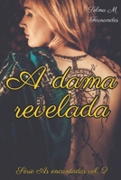 A Dama Revelada (As encantadas) B0991J4PVR Book Cover