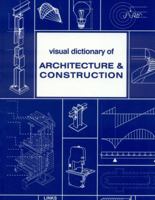A Visual Dictionary of Architecture & Construction 8496424294 Book Cover