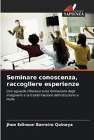 Seminare conoscenza, raccogliere esperienze (Italian Edition) 6209361382 Book Cover