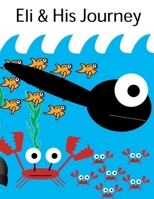 Eli and His Journey B0B4L6VP3Y Book Cover