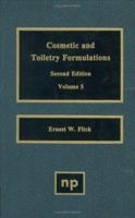 Cosmetic and Toiletry Formulations, Vol. 5 081551395X Book Cover