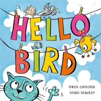 HELLO BIRD 178741924X Book Cover