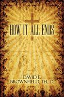 How It All Ends 142419752X Book Cover
