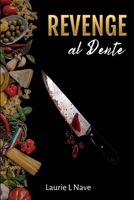 Revenge al Dente 0578314630 Book Cover