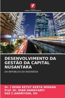 Desenvolvimento Da Gestão Da Capital Nusantara 6205580276 Book Cover