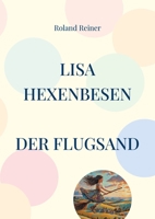 Lisa Hexenbesen: Der Flugsand (German Edition) 3769318862 Book Cover