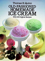 Old-Fashioned Homemade Ice Cream: With 58 Original Recipes 0486244954 Book Cover